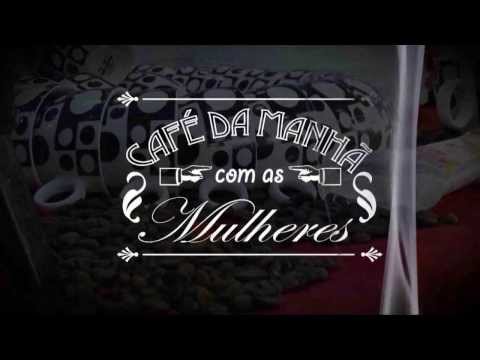 Caféì da Manhã com as Mulheres